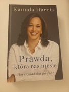 Kamala Harris "Prawda, która nas niesie"