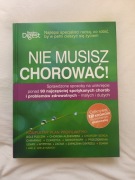 Nie musisz chorować!