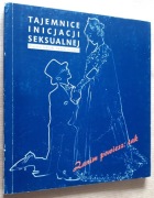 Tajemnice inicjacji seksualnej – Z. Izdebski, A. Jaczewski 