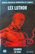 LEX LUTHOR CZŁOWIEK ZE STALI