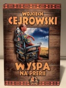 WOJCIECH CEJROWSKI - WYSPA NA PRERII