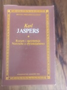 Karl Jaspers - Rozum i egzystencja Nietzsche