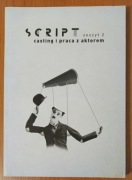 red. nauk. Krzysztof Kornacki "Script. Zeszyt 2. Casting i praca z aktorem"