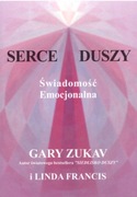 Okazja Gary Zukav SERCE DUSZY