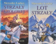 Mercedes Lackey - Strzały królowe + Lot strzały + Upadek strzały