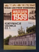 Jerzy Sadowski Fortyfikacje Osowca Cz. 1 WLU Wrzesień 1939 tom 179
