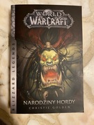 World of Warcraft: Narodziny hordy Christie Golden