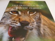 JAN WALENCIK - Saga Prastarej Puszczy. Nowy folia /Artur Tabor, Wolkow