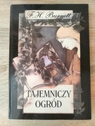 F. H. Burnett - Tajemniczy Ogród