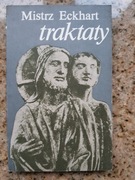 Mistrz Eckhart - Traktaty