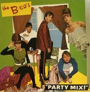 The B-52's - Party Mix! LP Winyl