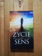 książka "Życie ma sens" Alejandro Bullon 