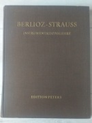 BERLIOZ-STRAUSS EDITION INSTRUMENTACJA PETERS AUTG