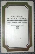 Kazimiera Iłłakowiczówna Trazymeński zając Księga dygresji