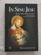 In Sinu Jesu. Kiedy Serce mówi do serca