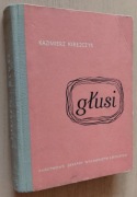 Głusi – Kazimierz Kirejczyk