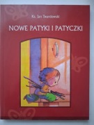 NOWE PATYKI I PATYCZKI - ks. Jan Twardowski