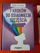 7 kroków do osiągnięcia szczęścia Mike Dooley