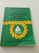 Vademecum manewrowania jachtem pod żaglami - Szelestowski