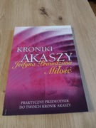 Kroniki Akaszy. Jedyna prawdziwa miłość 