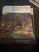 Od Stojałowskiego do Witosa. Dzieje narodu i państwa polskiego