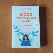 Mózg szczęśliwycl ludzi. Ferran Cases, Sara Teller