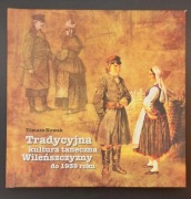 tradycyjna kultura taneczna Wileńszczyzny do 1939 roku  dr Tomasz Nowak