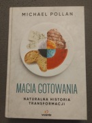 Magia gotowania Michael Pollan