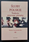 śluby polskie tradycje zwyczaje przepisy