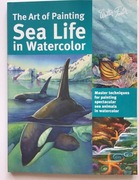 Art of Painting Sea Life in Watercolor: Master techniques Animals Nowa