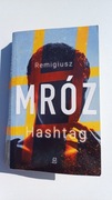HASHTAG - REMIGIUSZ MRÓZ