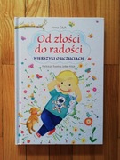 książka "Od złości do radości" Anna Edyk
