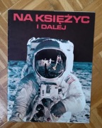 Artemis i Apollo "Na księżyc i dalej" NASA 1970 r.