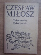 Traktat moralny traktat poetycki ___ Czesław Miłosz