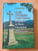 PARAFIA PODWYŻSZENIA KRZYŻA ŚWIĘTEGO W LIPOWCU NA ŚLĄSKU CIESZYŃSKIM