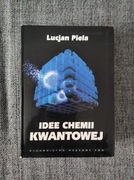 Idee chemii kwantowej - L.Piela