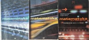 Matematyka dla licealistów - klasa I, II, III i IV - 3 książki do matury