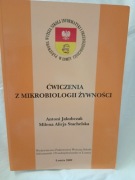 Ćwiczenia z mikrobiologii żywności. Jakubczak