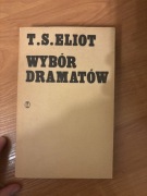 Książka T.S. Eliot - Wybór dramatów (Mord w katedrze, Zjazd rodzinny i inne