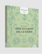 Jedz rozsądnie dbaj o siebie Thermomix Vorwerk