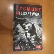 ZYGMUNT MIŁOSZEWSKI Ziarno prawdy