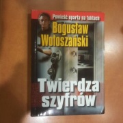 BOGUSŁAW WOŁOSZAŃSKI Twierdza szyfrów