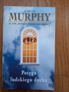 Potęga ludzkiego ducha Murphy