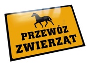 Metalowa tabliczka przewóz zwierząt transport koni żywych żywca konia 30x25