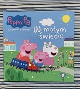Świnka Peppa. W małym świecie