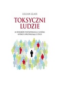 Lillian Glass Toksyczni ludzie