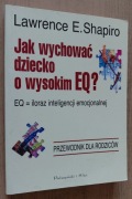 Jak wychować dziecko z wysokim EQ 