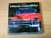 Album/książka: Ultimate Convertibles Roofless Beauty, M.Holmes (Kabriolety)