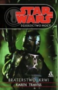 Star Wars. Braterstwo Krwi.