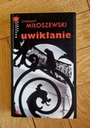 Uwikłanie Zygmunt Miłoszewski